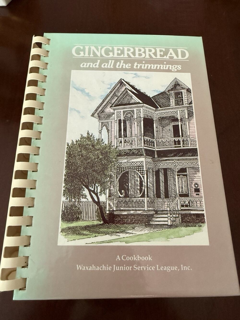 Vtg Cookbook Gingerbread And All The Trimmings; Waxahachie Junior Service League